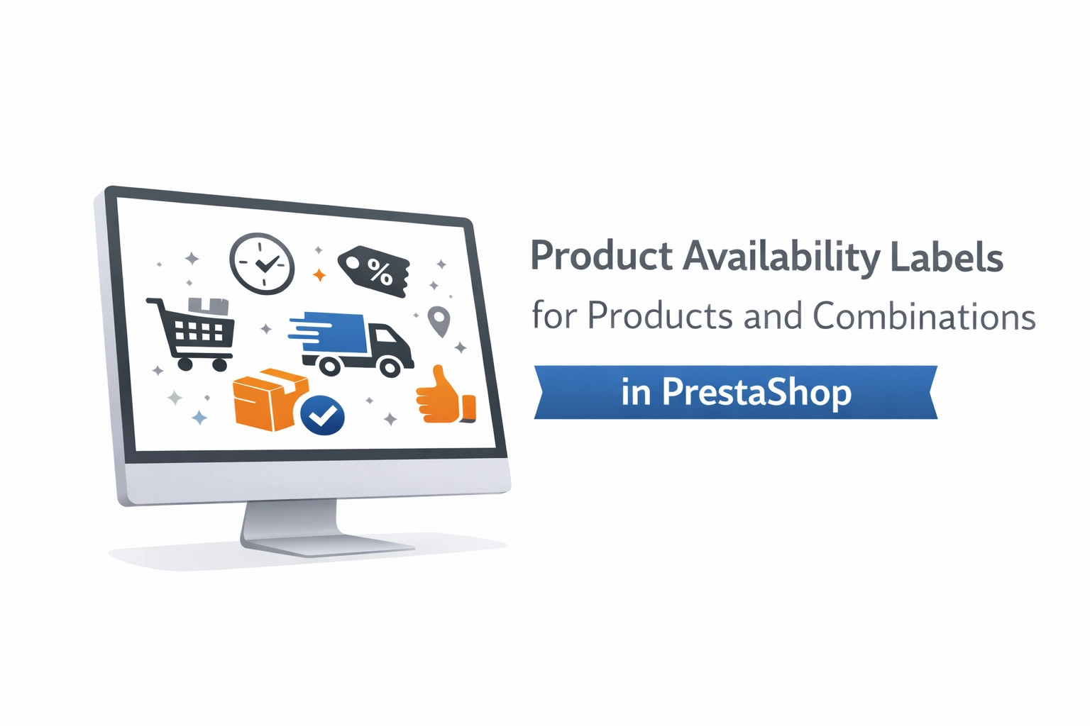 Product Availability Labels for Products and Combinations in PrestaShop