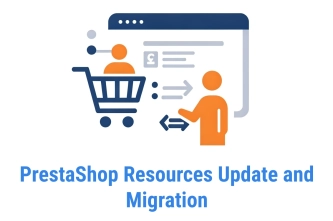 PrestaShop Upgrade & Migration – Safe & Professional